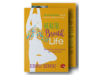 Ayurvedik Health Breathing Techniques for Daily Life