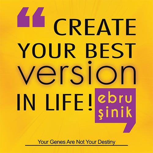 Your Genes Are Not Your Destiny Book By Ebru Şinik