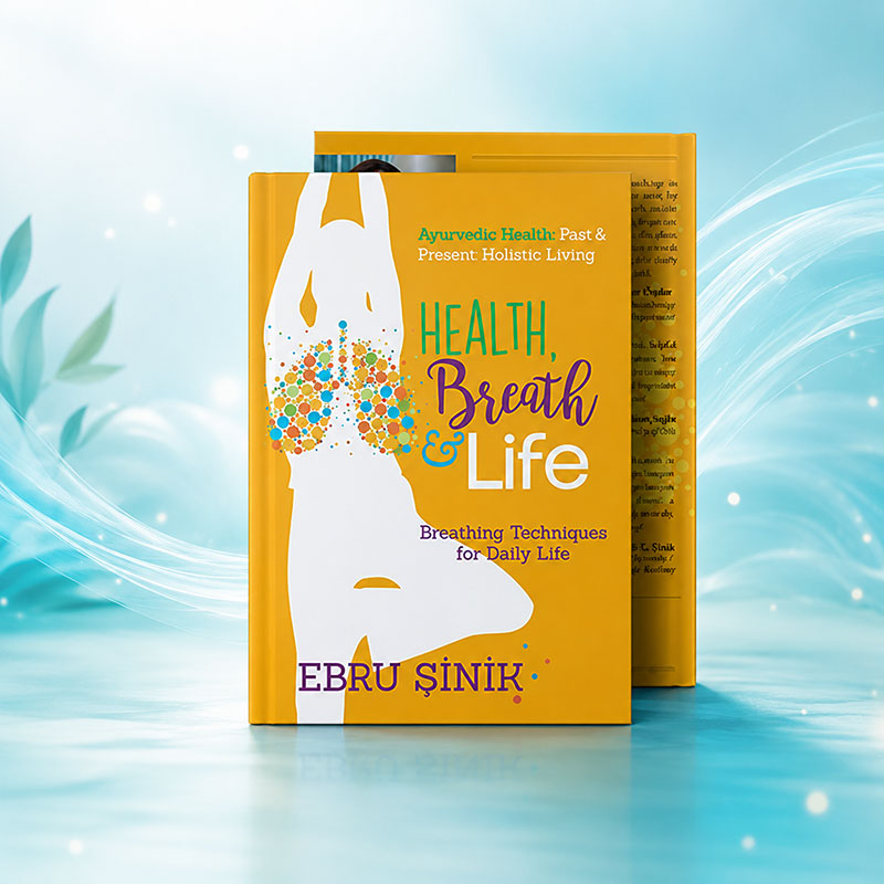Life Hidden in Breath breathing techniques book by Ebru Şinik