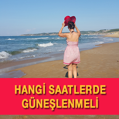 En doğru güneşe çıkma ve güneşlenme saatleri