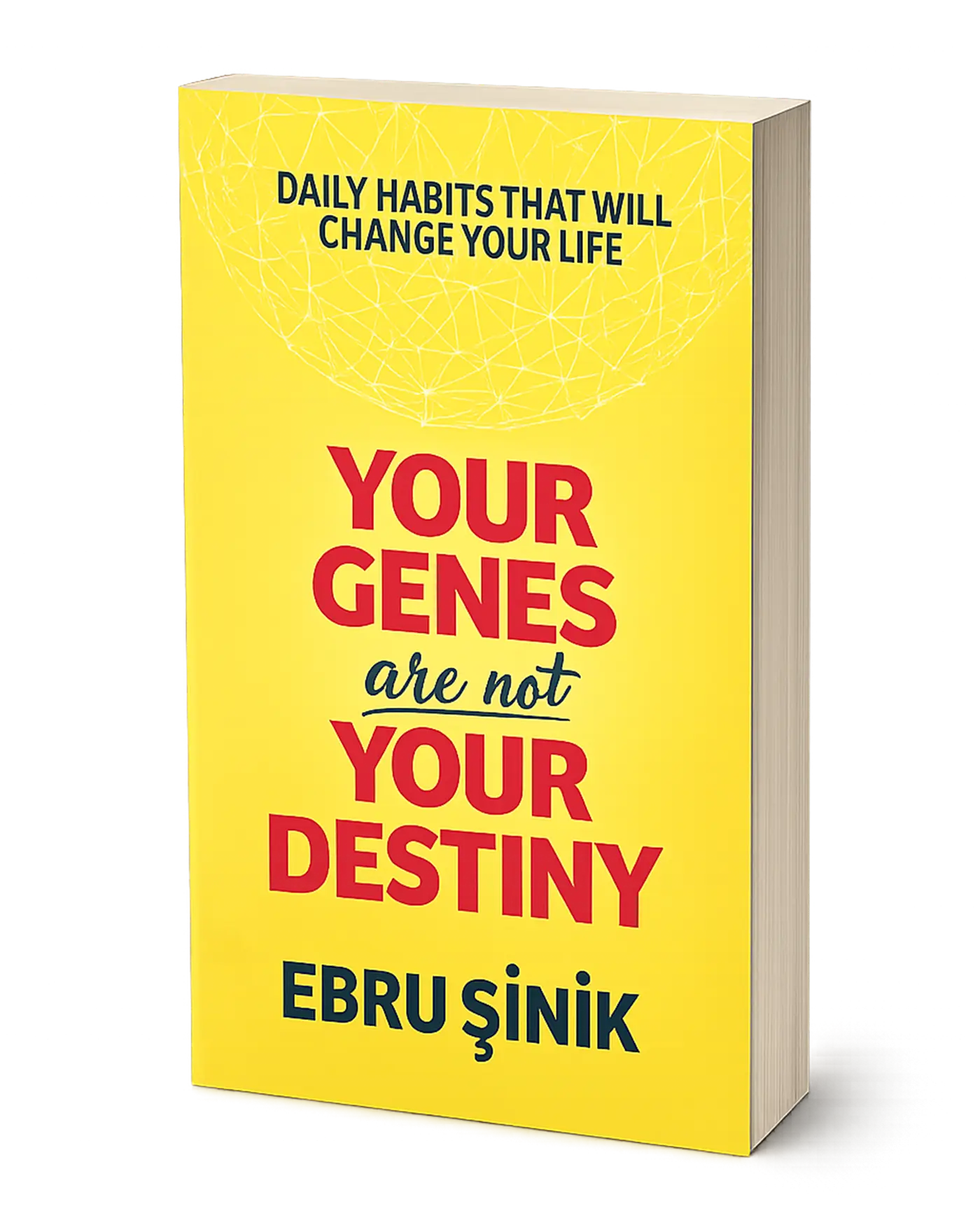 Genes Are Not Your Destiny book